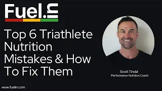 FUELIN Q&A: Top 6 Triathlete Nutrition Mistakes & How To Fix Them