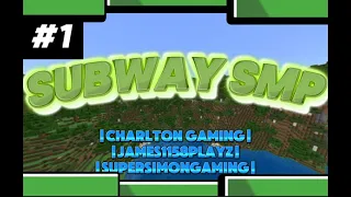 Subway SMP #1