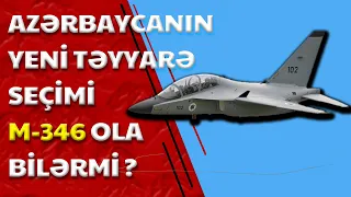 Azərbaycanın İtaliyadan almaq istədiyi M-346 təlim-döyüş təyyarəsi haqqında hərşey