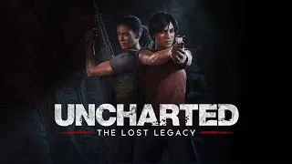 Uncharted: The Lost Legacy | LIVE STREAM (Part 1)