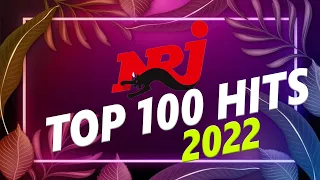 NRJ TOP 100 HITS | BEST OF RADIO MUSIC THE BEST MUSIC 2022 - NRJ DANCE  HITS 2022