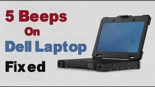 Fix Dell Laptop that Beeps 5 Times