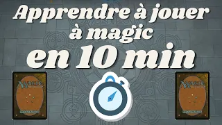 Les bases de Magic en 10 MINUTES!