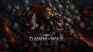 Прохождение Warhammer 40,000: Dawn of War III (Кампания) (Ep 4) Конец