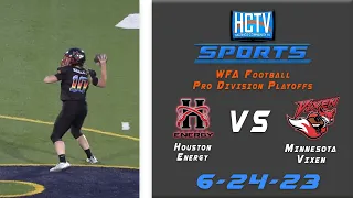 HCTV SPORTS: Minnesota Vixen vs Houston Energy | WFA Playoffs | 6.24.23