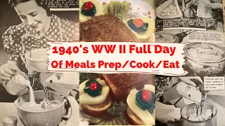 1940's World War II Food Rationed Meal Plans! Prep, Cook, and Eat With Us!  Full Day of Meals!