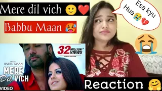 MERE DIL VICH 🙂 BABBU MAAN | PUNJABI SONG | BEAUTYANDREACTION