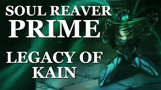 Soul Reaver Prime | What Could Have Been