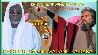 HAIDARA L'HISTOIRE PROPHÈTE MOUSSA VOLM 01