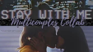Multicouples | Stay With Me (+StainedRedFlowers)