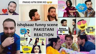 Pakistani reaction on ishqbaaz funny scenes | Reacts on ishqbaaz | Ishqbaaz #Shivika All scenes |