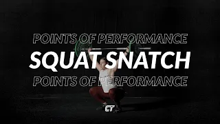 The Squat Snatch: Points of Performance