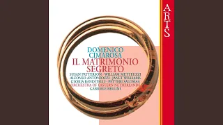 Il Matrimonio Segreto: Act II - No. 13 - Aria "Pria che spunti in ciel l´aurora... "