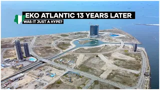 Why Eko Atlantic City in Lagos is still Empty