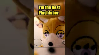 Im the BEST Plushtuber #fnafplush #plush