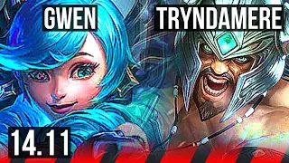 GWEN vs TRYNDAMERE (TOP) | Legendary, 1000+ games, 10/3/5 | BR Grandmaster | 14.11