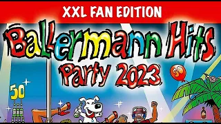 BALLERMANN PARTY HITS 2023 ✨ DIE TOP MEGA SCHLAGER PARTY XXL ✨ MALLE✔️SCHLAGER✔️CHARTS✔️ ALLES DABEI