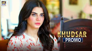 Khudsar Upcoming Episode 15 - Promo | Zubab Rana | ARY Digital