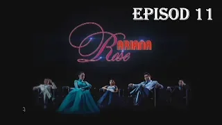 [FULL] Ariana Rose | Episod 11