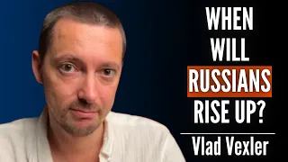 Why Russians Don't Protest and the Future of Russia | Ep. 12 Vlad Vexler