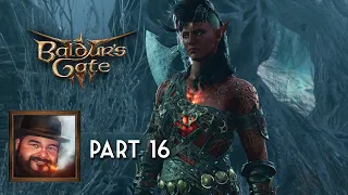 Oxhorn Plays Baldur's Gate 3 - Part 16