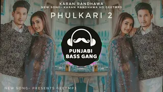 Phulkari 2 : Karan Randhawa (Official Video) Simar Kaur | Rav Dhillon | GK Digital | Geet MP3