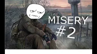 S.T.A.L.K.E.R. MISERY (чёрная дорога #2)