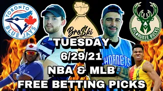 TODAY’S FREE NBA & MLB BETTING PICKS (Tuesday 6/29/21)