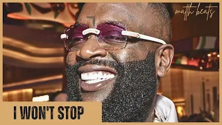 "I Won't Stop" Rick Ross Type Beat With Hook , Rick Ross Type Beat , Free Type Beat , Type Beat