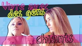 Vivre avec des gens chiants - Andy