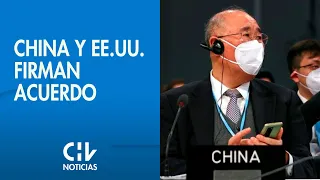 COP26 | EE.UU. y China anuncian acuerdo para aumentar sus ambiciones climáticas - CHV Noticias