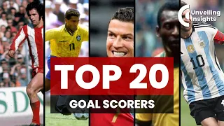 Top 20 Goal Scorers in Football History : Legendary Net-Busters | Unveiling Insights