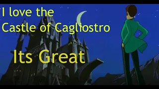 I love the Castle of Cagliostro
