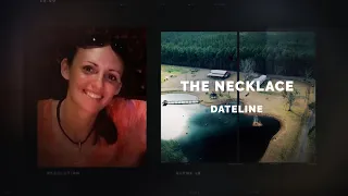 Dateline Episode Trailer: The Necklace | Dateline NBC