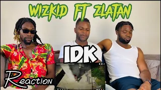 Wizkid - IDK (Official Video) ft. Zlatan | African Reaction By🇿🇼x🇨🇩