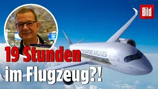 Wir fliegen mit dem längsten Langstreckenflug der Welt | 19 Stunden im Flugzeug