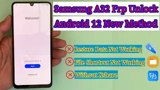 Samsung Frp Bypass File Shortcut Not Working || A32,A33,A04,A04s Google Account Unlock Android 12