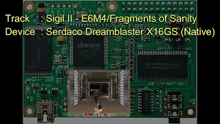 Serdaco Dreamblaster X16GS Sigil II full MIDI soundtrack *CORRECTED*