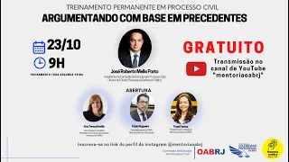 ARGUMENTANDO COM BASE EM PRECEDENTES - TREINAMENTO EM PROCESSO CIVIL - 23/10/2023