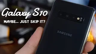 Why I Returned the Galaxy S10 & Why it wasn’t for me…