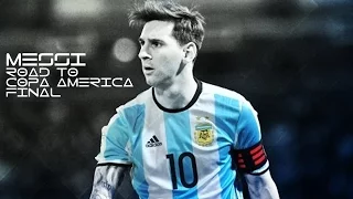 Lionel Messi | Road to COPA AMERICA final|ARGENTINA VS CHILE | [Promo] HD 60 FPS