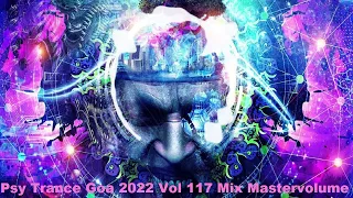 Psy Trance Goa 2022 Vol 117 Mix Master volume