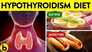 Eat This! Not This, If You Have Hypothyroidism | Thyroid Diet