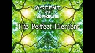 Ascent and Argus - The Perfect Element [Full EP]