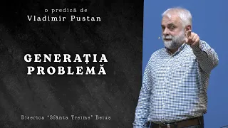 Vladimir Pustan | Generația problemă | Ciresarii TV | 20.03.2022 | Biserica "Sfânta Treime" Beiuș