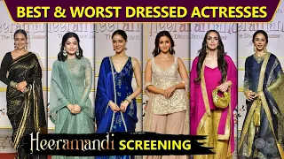 Best & Worst Dressed Actresses At Heeramandi Screening | Alia, Rashmika, Ananya, Urvashi, & More