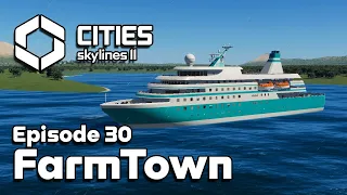 New SHIPS Have ARRIVED in Cities Skylines 2 FarmTown #30