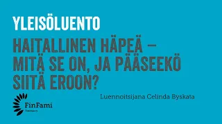 Yleisöluento: Haitallinen häpeä – mitä se on, ja pääseekö siitä eroon?