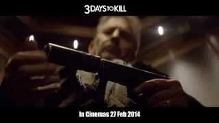 3 Days To Kill - 15sec trailer (In Cinemas 27 Feb 2014)