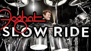 Foghat – Slow Ride (Drum Cover)